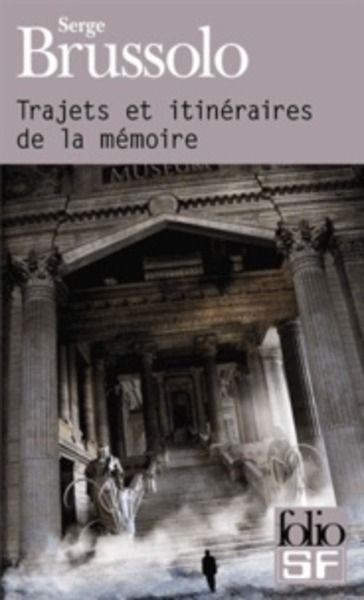 Trajets et itinéraires de la mémoire