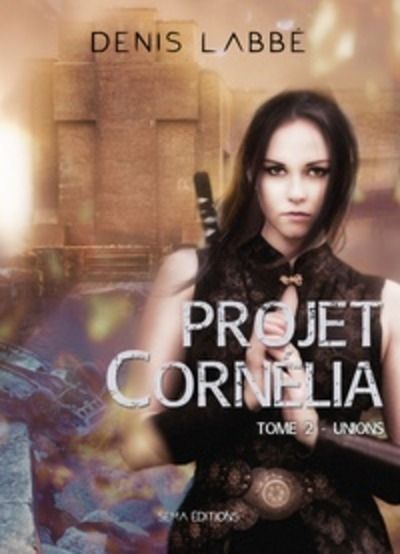 Projet Cornélia Tome 2 Unions