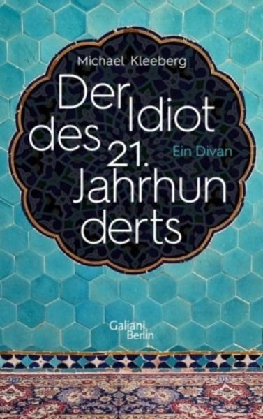 Der Idiot des 21. Jahrhunderts