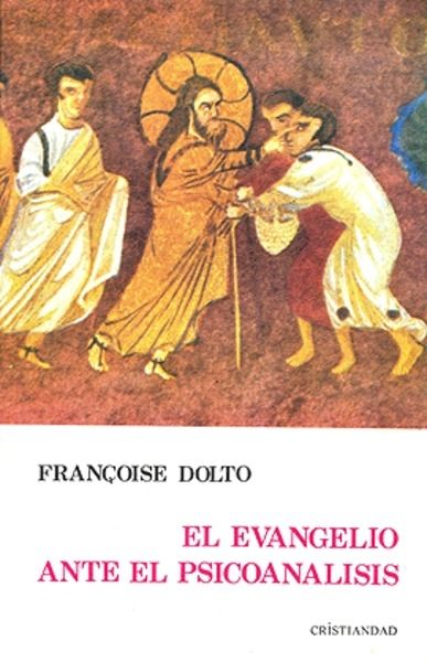 El Evangelio ante el psicoanálisis