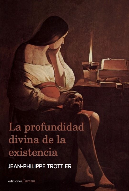 La profundidad divina de la existencia