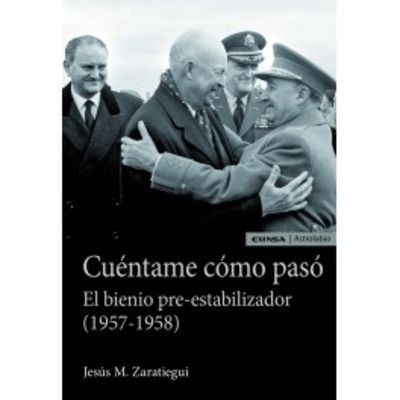 Cuéntame cómo pasó. El bienio pre-estabilizador (1957-1958)