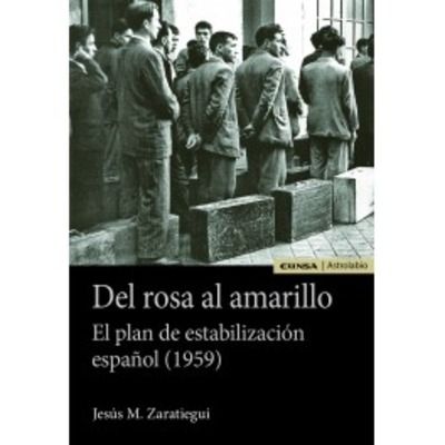 Del rosa al amarillo- El plan de estabilización español (1959)
