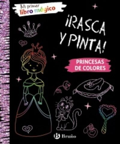 Mi primer libro mágico: princesas de colores