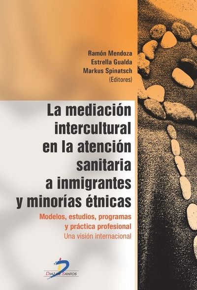 La mediación intercultural en la atencion sanitaria a inmigrantes y minorías étnicas