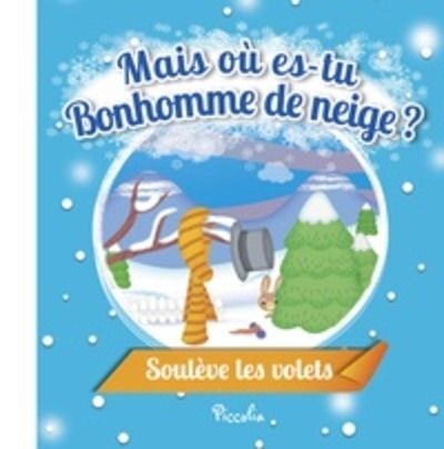 Mais où es-tu Bonhomme de neige ?