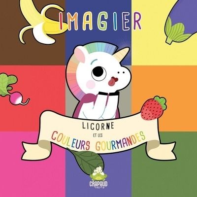 Imagier licorne et les couleurs gourmandes