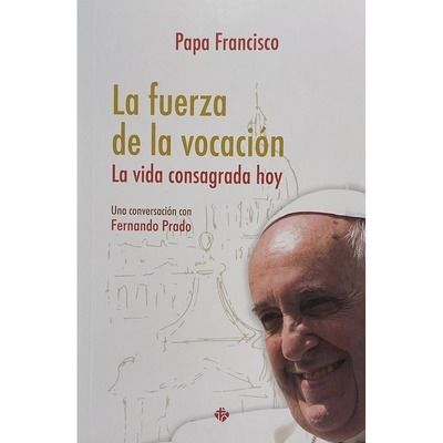 La fuerza de la vocación