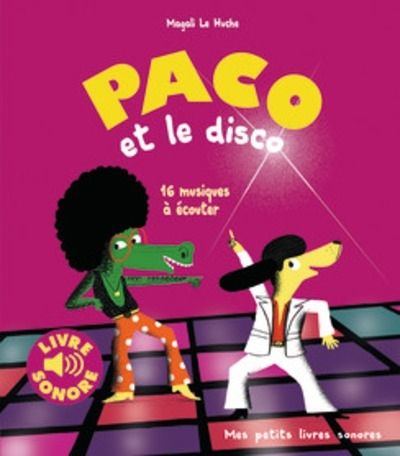 Paco et le disco -16 musiques à écouter
