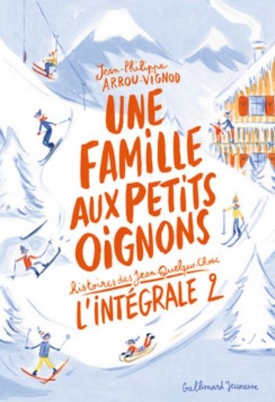 Une famille aux petits oignons - Histoires des Jean-Quelque-Chose