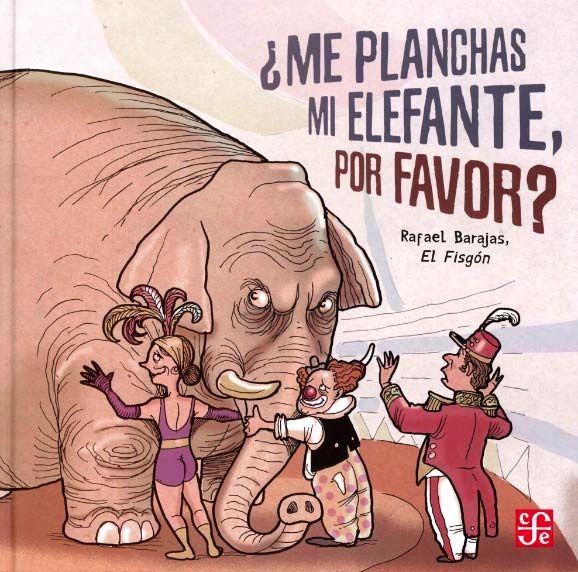 ¿Me planchas mi elefante, por favor?