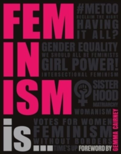 Feminism Is...