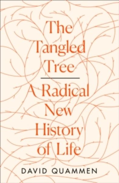 The Tangled Tree : A Radical New History of Life