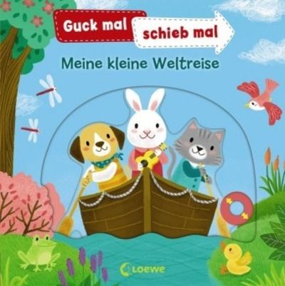 Guck mal, schieb mal! - Meine kleine Weltreise