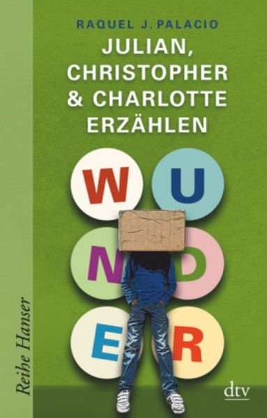 Wunder - Julian, Christopher x{0026} Charlotte erzählen