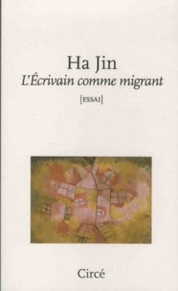 L'écrivain comme migrant