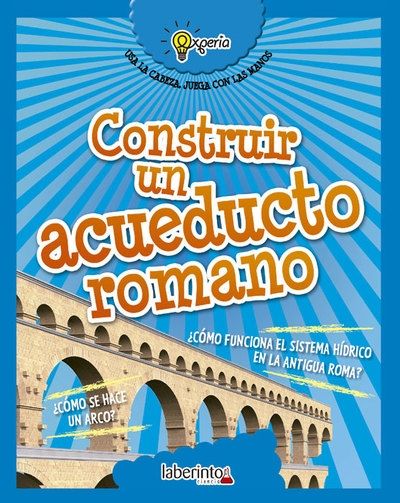 Construir un acueducto romano