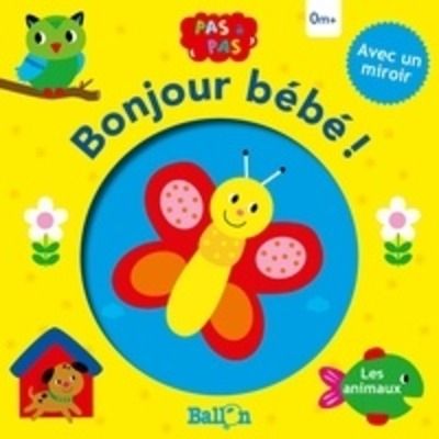 Bonjour bébé ! - Les animaux