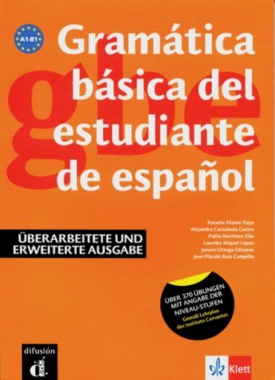 Gramática básica del estudiante de español, Deutsche Ausgabe A1-B1