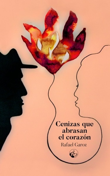 Cenizas que abrasan el corazón