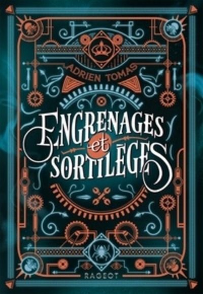 Engrenages et sortilèges