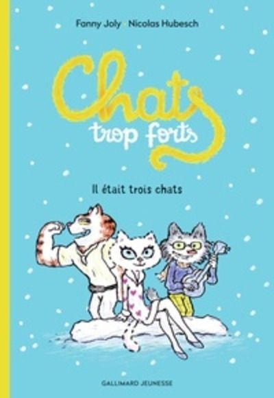 Chats trop forts - Il était trois chats