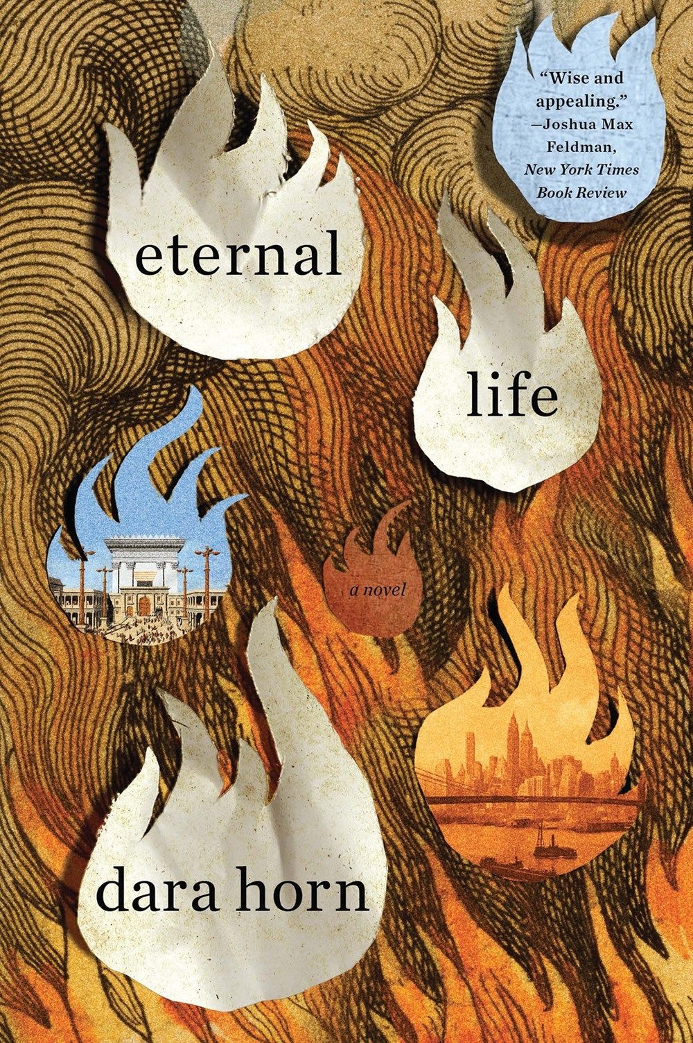 Eternal Life, A Novel
