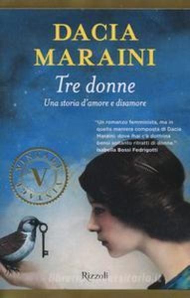 Tre donne. Una storia d'amore e disamore