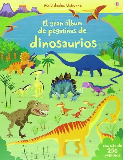 El gran álbum de pegatinas de dinosaurios