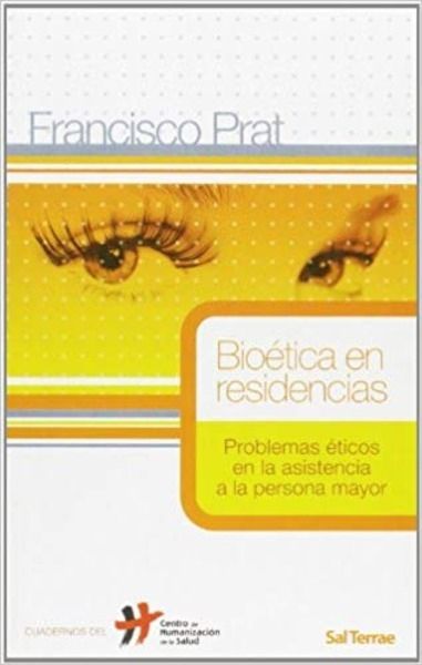 Bioética en residencias