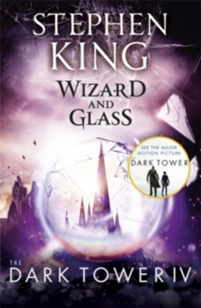 The Dark Tower IV: Wizard and Glass : (Volume 4)