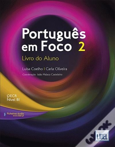 Português em Foco 2 - Livro do Aluno. B1
