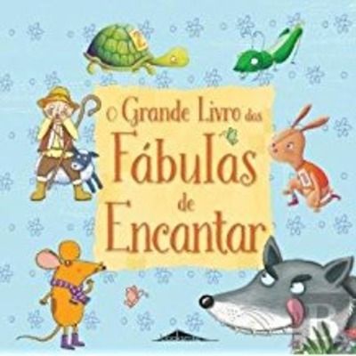 O Grande Livro das Fábulas de Encantar