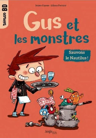 Gus et les monstres - Sauvons le Nautilus !