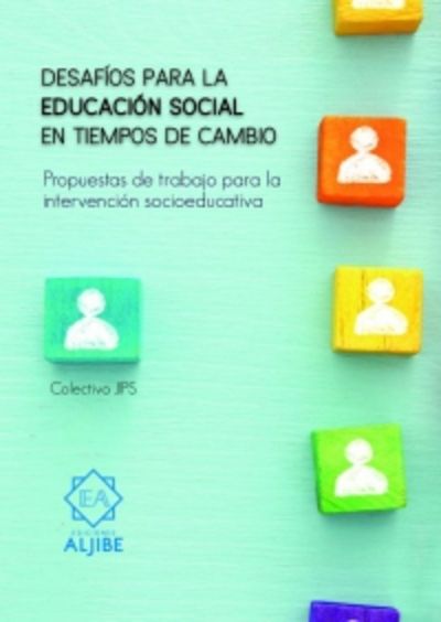 Desafios de la educación social en tiempos de cambio