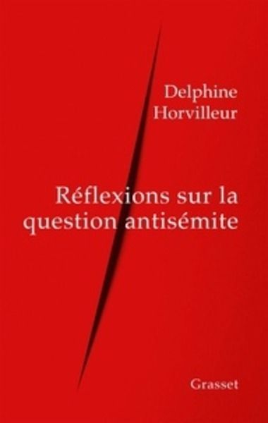 Réflexions sur la question antisémite