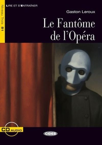 Le Fantôme de l'Opéra Niveau Trois B1