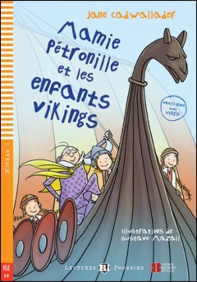 Mamie Petronille et les Enfants Vikings - Niveau 0