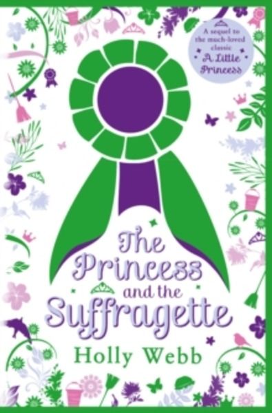 The Princess and the Suffragette: a sequel to A Little Princess