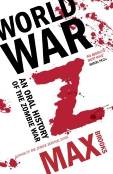 World War Z: An Oral History of the Zombie War