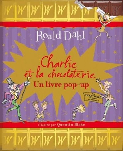 Charlie et la chocolaterie - Un livre pop-up