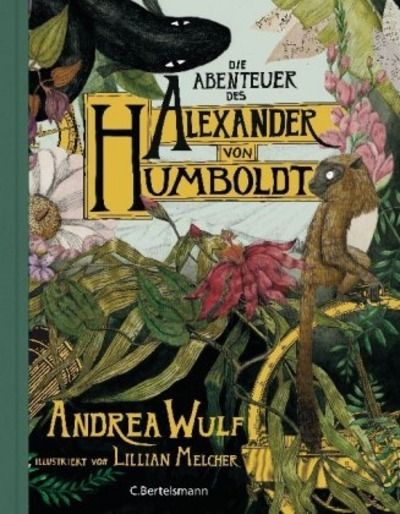 Die Abenteuer des Alexander von Humboldt