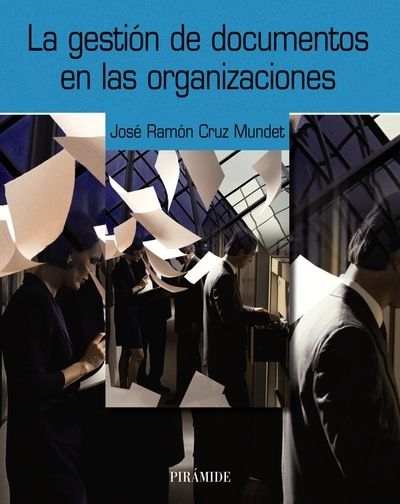 La gestión de documentos en las organizaciones