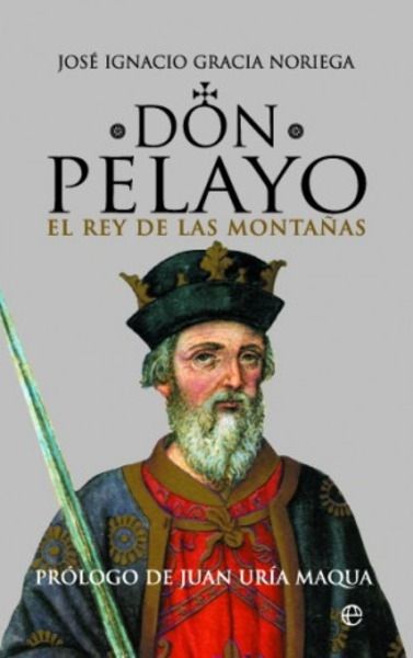 Don Pelayo, el rey de las montañas