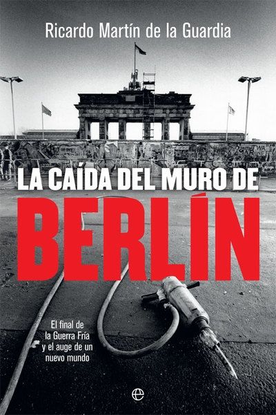 La caída del Muro de Berlín