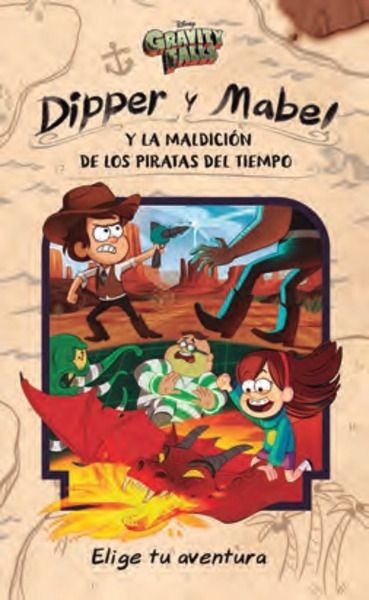 Gravity Falls. Dipper y Mabel y la maldición de los piratas del tiempo