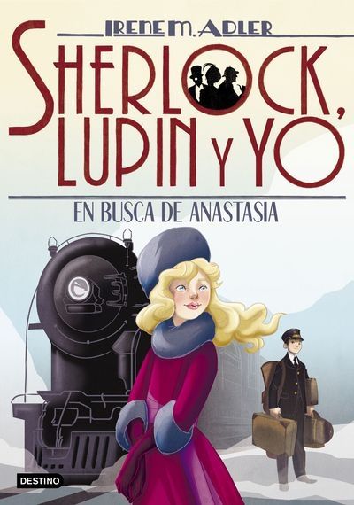 Sherlock, Lupin y yo 14. En busca de Anastasia