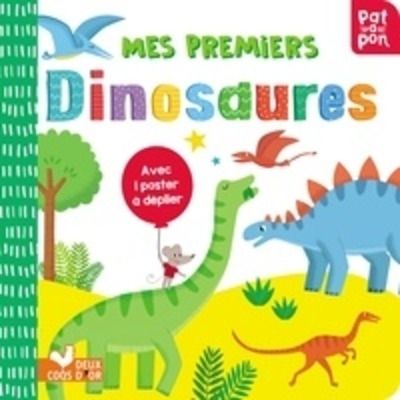 Mes premiers dinosaures - Avec 1 poster à déplier