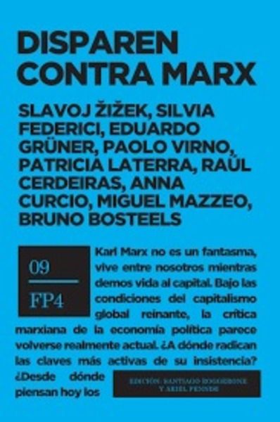 Disparen contra Marx