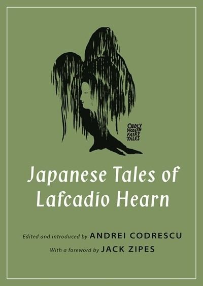 Japanese tales of Lafcadio Hearn